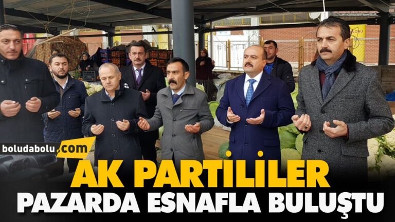 AK PARTİLİLER PAZARDA ESNAFLA BULUŞTU