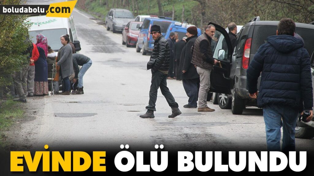 EVİNDE ÖLÜ BULUNDU