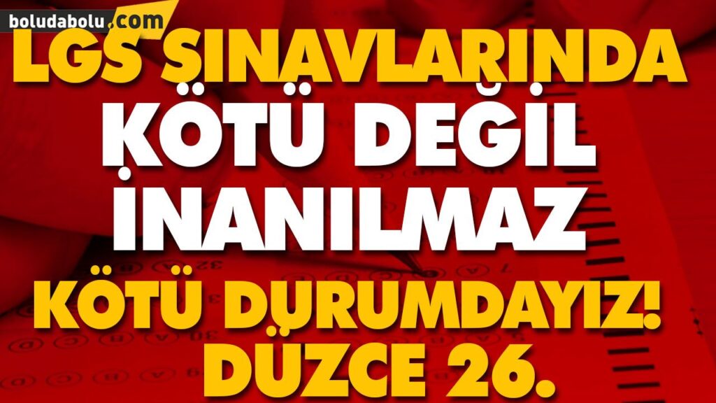 Bolu LGS yerleştirmede 66. Sırada Bolu LGS yerleştirmede 66. Sırada