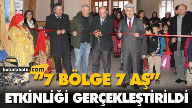 “7 BÖLGE 7 AŞ” ETKİNLİĞİ GERÇEKLEŞTİRİLDİ