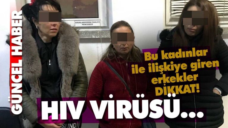 Bu kadınlar ile ilişkiye giren erkekler DİKKAT!