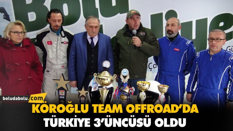 KÖROĞLU TEAM OFFROAD’DA TÜRKİYE 3’ÜNCÜSÜ OLDU