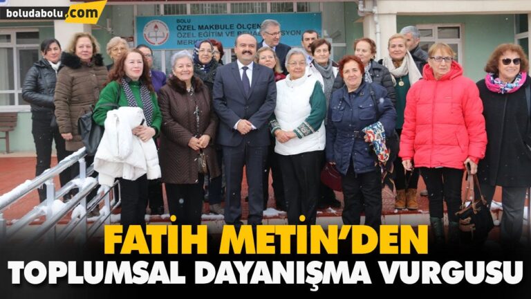 FATİH METİN’DEN TOPLUMSAL DAYANIŞMA VURGUSU