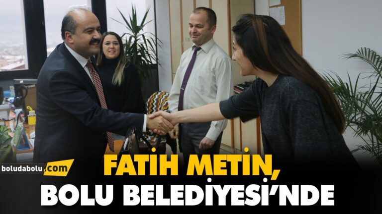 FATİH METİN, BOLU BELEDİYESİ’NDE
