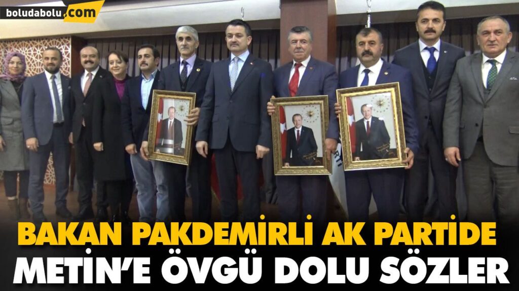 BAKAN PAKDEMİRLİ AK PARTİDE BAKAN PAKDEMİRLİ AK PARTİDE