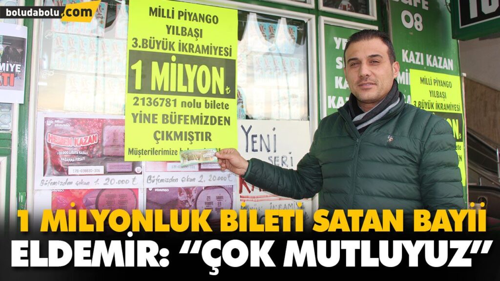 1 MİLYONLUK BİLETİ SATAN BAYİİ