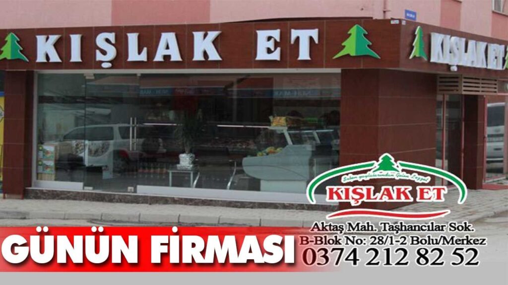 KIŞLAK ET BOLU