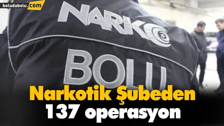 Narkotik Şubeden 137 operasyon