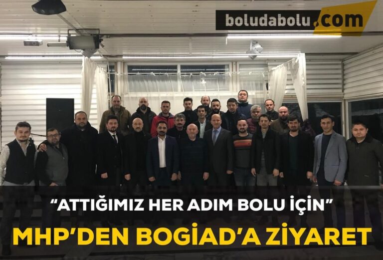 MHP’DEN BOGİAD’A ZİYARET