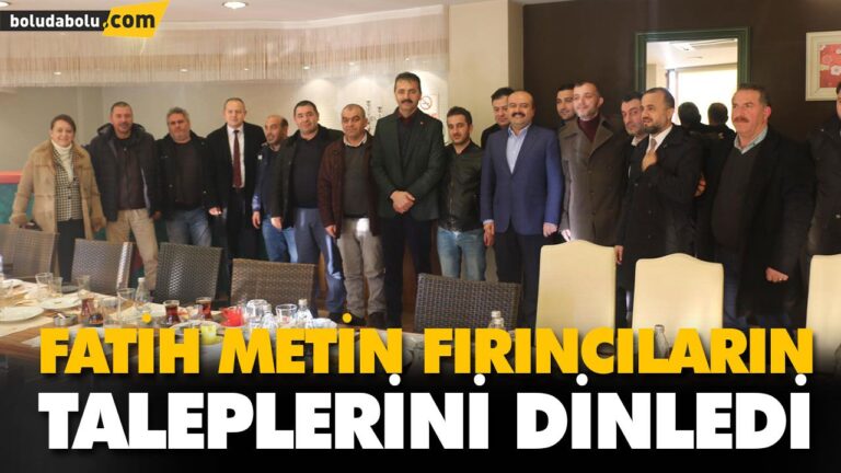 FATİH METİN FIRINCILARIN TALEPLERİNİ DİNLEDİ