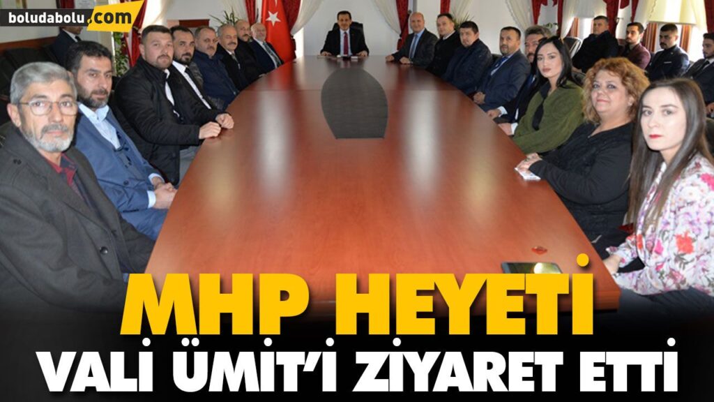 MHP HEYETİ VALİ ÜMİT’İ ZİYARET ETTİ MHP HEYETİ VALİ ÜMİT’İ ZİYARET ETTİ
