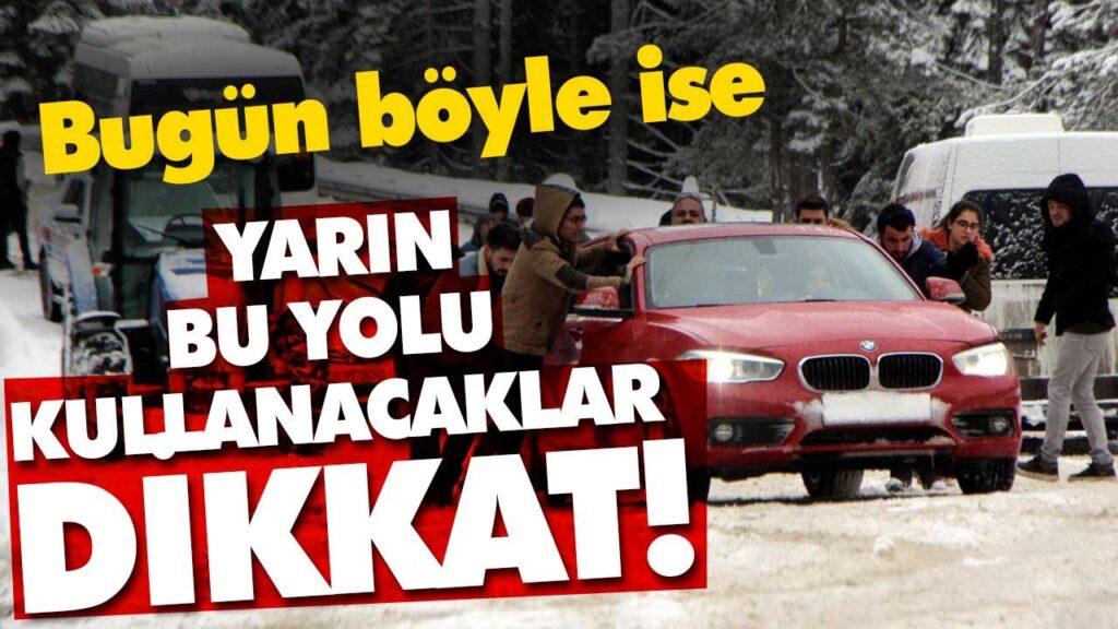 YARIN BU YOL KULLANACAKLAR DİKKAT! YARIN BU YOL KULLANACAKLAR DİKKAT!