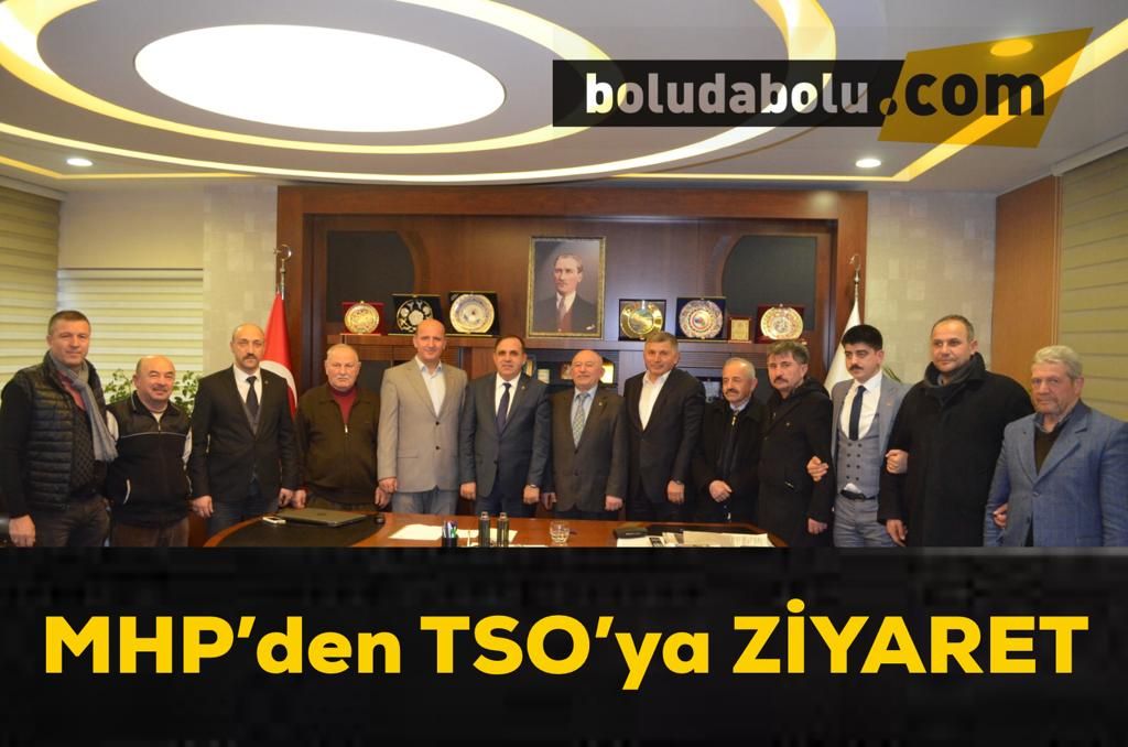 MHP’den TSO’ ya ZİYARET