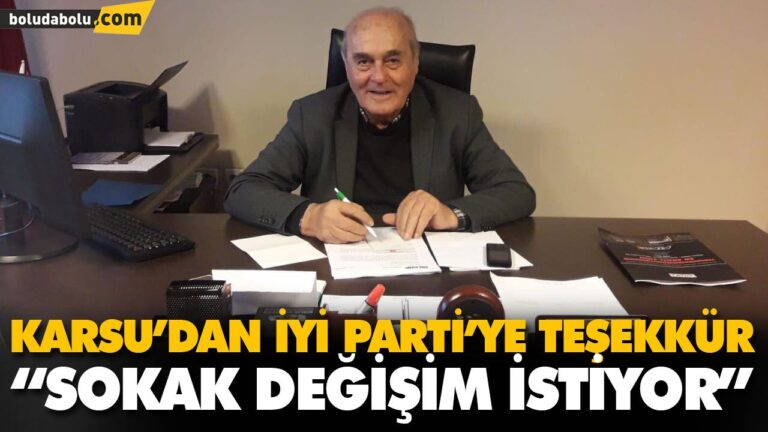 KARSU’DAN İYİ PARTİ’YE TEŞEKKÜR