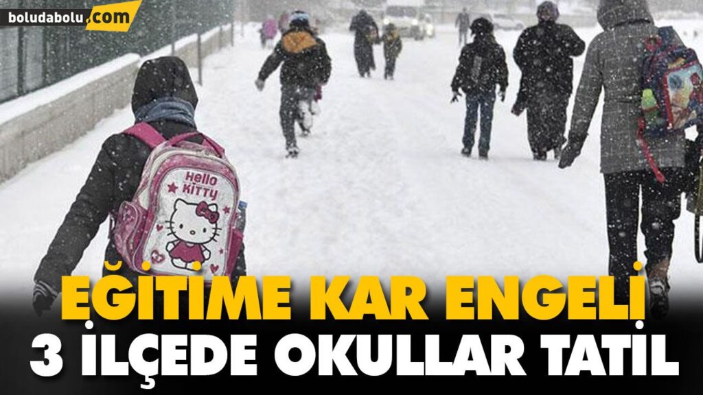 3 İLÇEDE OKULLAR TATİL 3 İLÇEDE OKULLAR TATİL