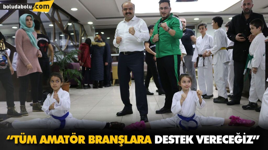 “TÜM AMATÖR BRANŞLARA DESTEK VERECEĞİZ” “TÜM AMATÖR BRANŞLARA DESTEK VERECEĞİZ”