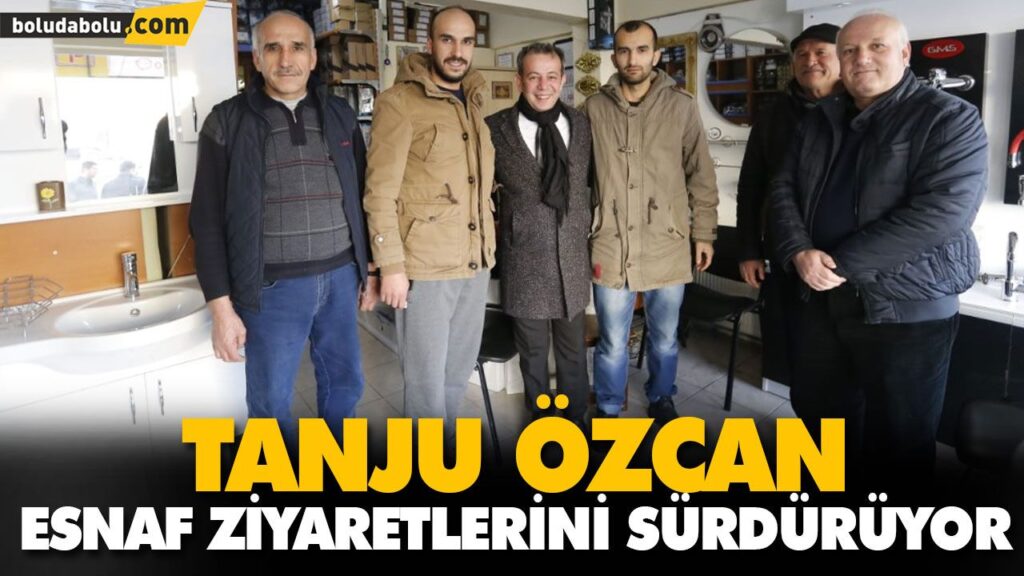 TANJU ÖZCAN ESNAF ZİYARETLERİNİ SÜRDÜRÜYOR TANJU ÖZCAN ESNAF ZİYARETLERİNİ SÜRDÜRÜYOR