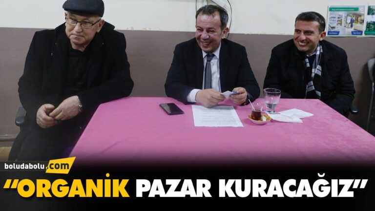 “ORGANİK PAZAR KURACAĞIZ”
