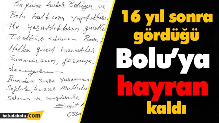 16 yıl sonra gördüğü Bolu’ya hayran kaldı