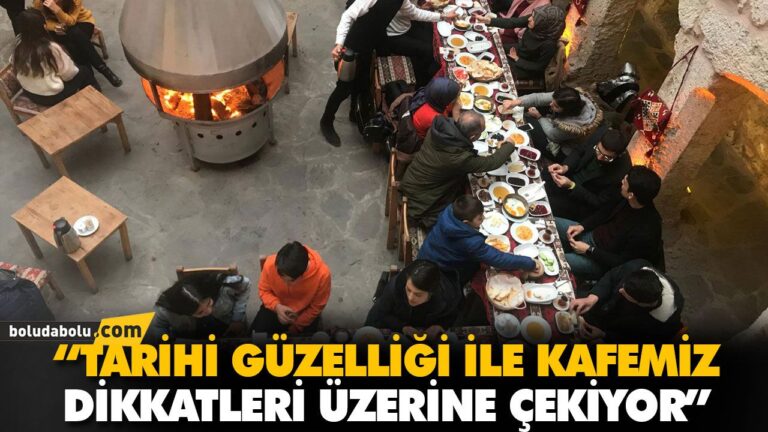 “TARİHİ GÜZELLİĞİ İLE KAFEMİZ DİKKATLERİ ÜZERİNE ÇEKİYOR”