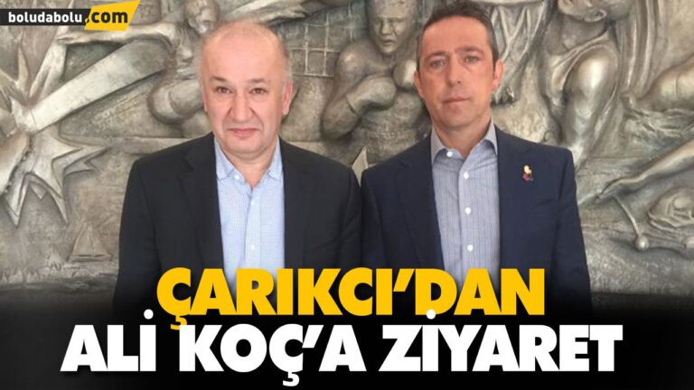 ÇARIKCI’DAN ALİ KOÇ’A ZİYARET