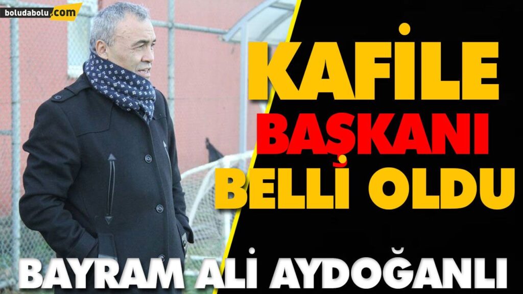 KAFİLE BAŞKANI BELLİ OLDU KAFİLE BAŞKANI BELLİ OLDU