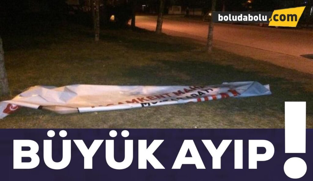 Tanıtım pankartı söküldü Tanıtım pankartı söküldü