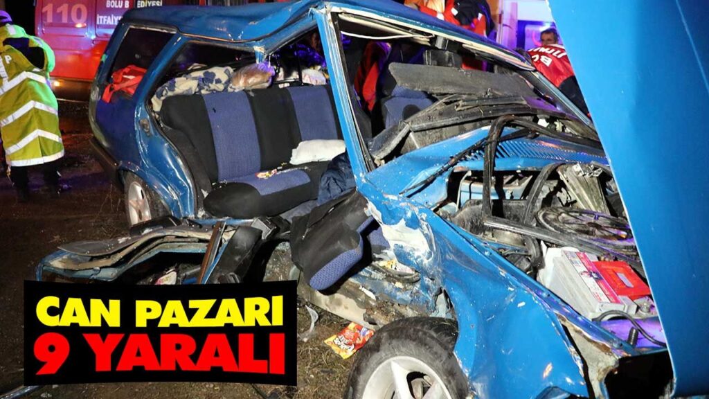 GECENİN SICAK HABERİ 9 YARALI GECENİN SICAK HABERİ 9 YARALI