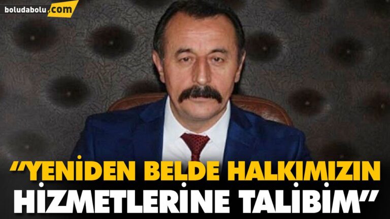 “YENİDEN BELDE HALKIMIZIN HİZMETLERİNE TALİBİM”