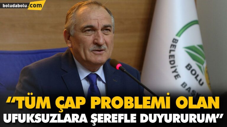 “TÜM ÇAP PROBLEMİ OLAN UFUKSUZLARA ŞEREFLE DUYURURUM”
