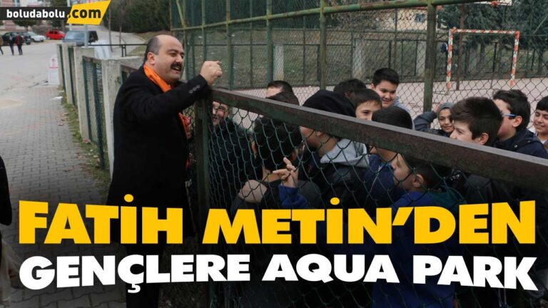 FATİH METİN’DEN GENÇLERE AQUA PARK