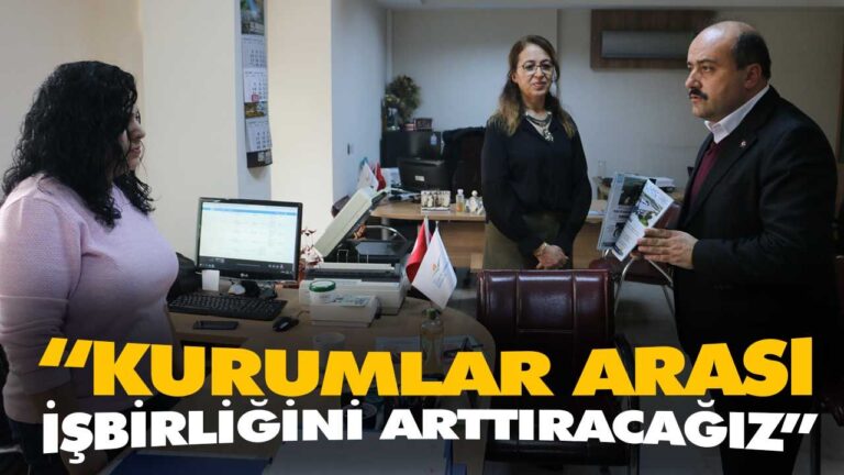 FATİH METİN’DEN ÇEVRE VE ŞEHİRCİLİK MÜDÜRLÜĞÜ’NE ZİYARET