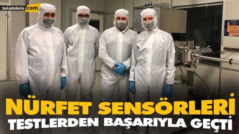 NÜRFET SENSÖRLERİ TESTLERDEN BAŞARIYLA GEÇTİ