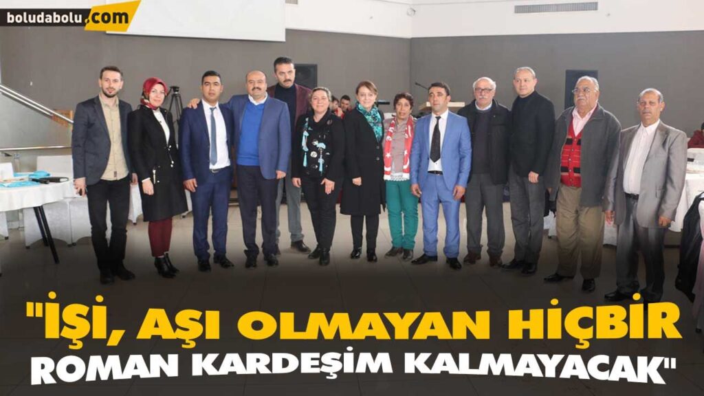 “İŞİ, AŞI OLMAYAN HİÇBİR ROMAN KARDEŞİM KALMAYACAK” “İŞİ, AŞI OLMAYAN HİÇBİR ROMAN KARDEŞİM KALMAYACAK”