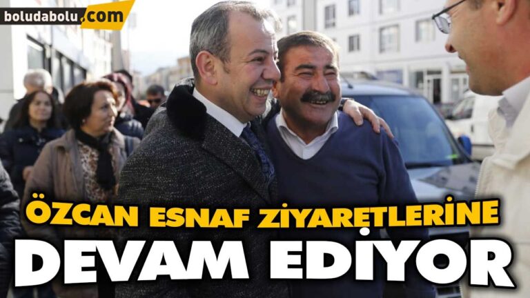 ÖZCAN ESNAF ZİYARETLERİNE DEVAM EDİYOR