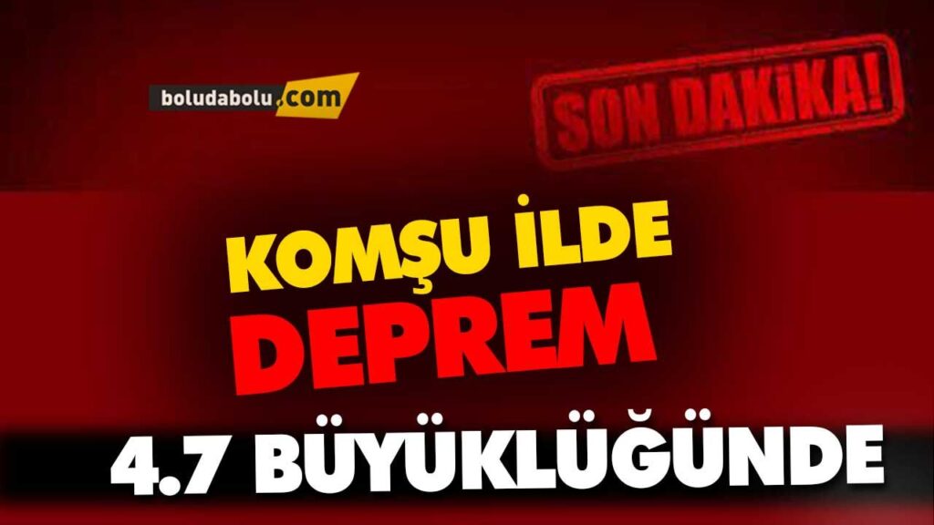 Komşuda ilde deprem Komşuda ilde deprem