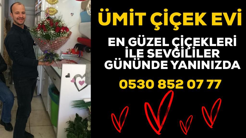 Ümit Çiçek Evi 14 Şubat Sevgililer Günü’ne Hazır Ümit Çiçek Evi 14 Şubat Sevgililer Günü’ne Hazır