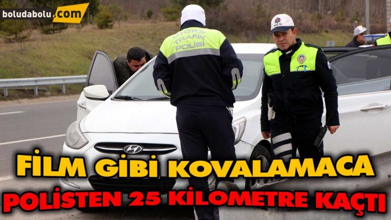 POLİSTEN 25 KİLOMETRE KAÇTI