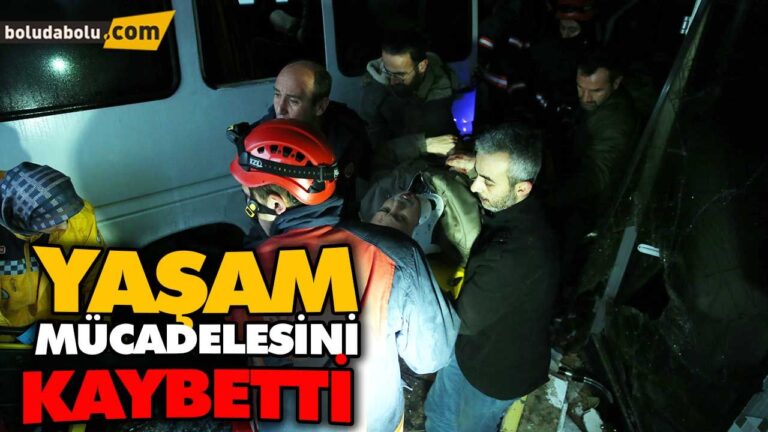 YAŞAM MÜCADELESİNİ KAYBETTİ