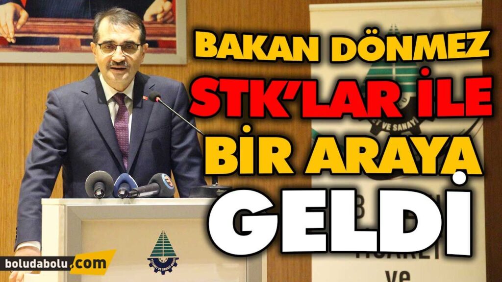 BAKAN DÖNMEZ STK’LAR İLE BİR ARAYA GELDİ BAKAN DÖNMEZ STK’LAR İLE BİR ARAYA GELDİ