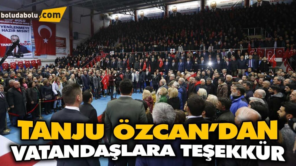 ÖZCAN’DAN VATANDAŞLARA TEŞEKKÜR ÖZCAN’DAN VATANDAŞLARA TEŞEKKÜR
