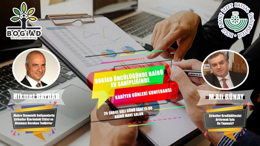 BOGİAD-BAİBÜ İŞ BİRLİĞİNDE DEV KONFERANS BOGİAD-BAİBÜ İŞ BİRLİĞİNDE DEV KONFERANS