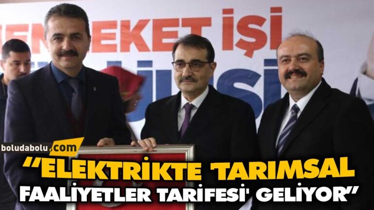 “ELEKTRİKTE ‘TARIMSAL FAALİYETLER TARİFESİ’ GELİYOR”