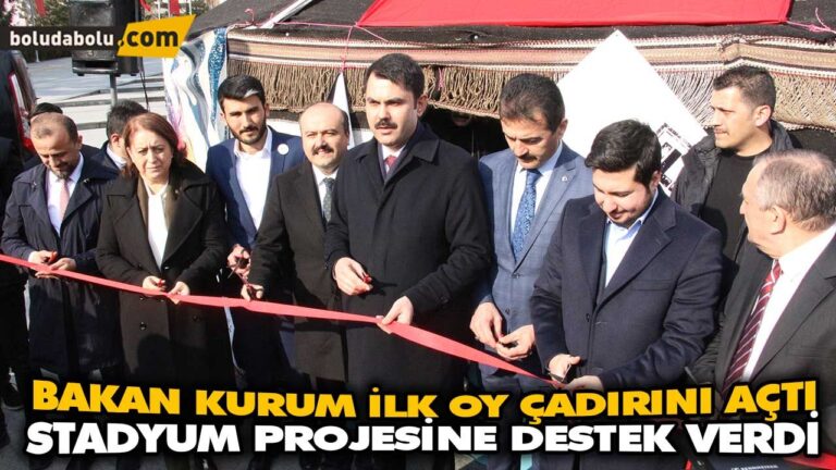 BAKAN KURUM İLK OY ÇADIRINI AÇTI