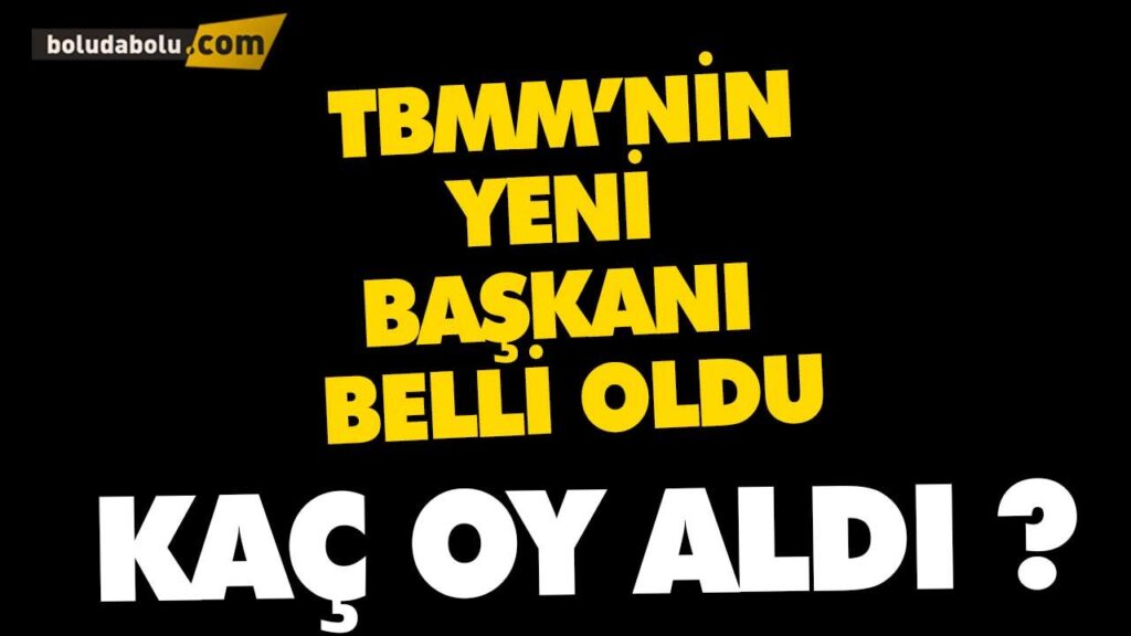 TBMM’NİN YENİ BAŞKANI BELLİ OLDU TBMM’NİN YENİ BAŞKANI BELLİ OLDU