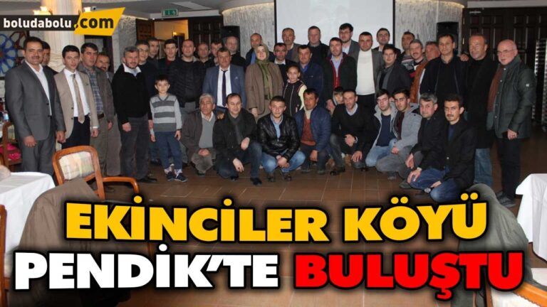 EKİNCİLER KÖYÜ, PENDİK’TE BULUŞTU