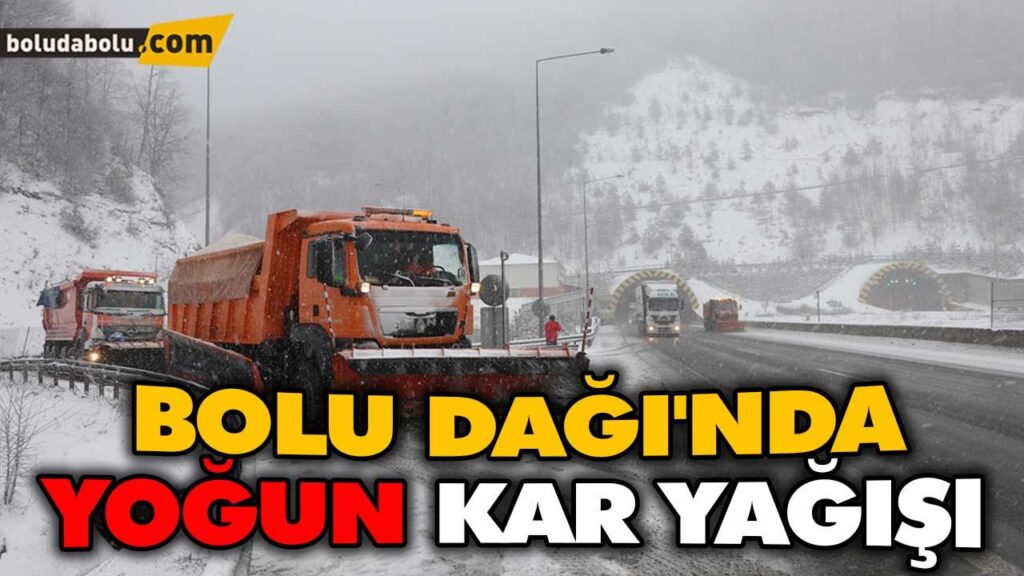 BOLU DAĞI’NDA YOĞUN KAR YAĞIŞI
