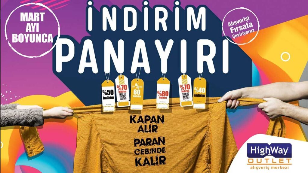 Highway Outlet Alışverişi Fırsata Çeviriyor! Highway Outlet Alışverişi Fırsata Çeviriyor!