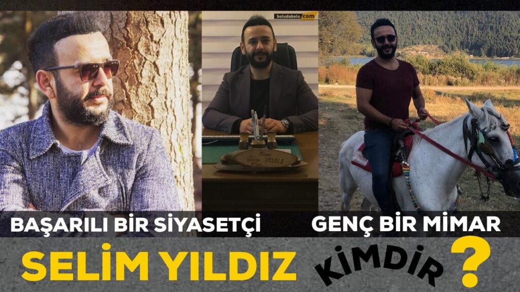 SELİM YILDIZ KİMDİR? SELİM YILDIZ KİMDİR?