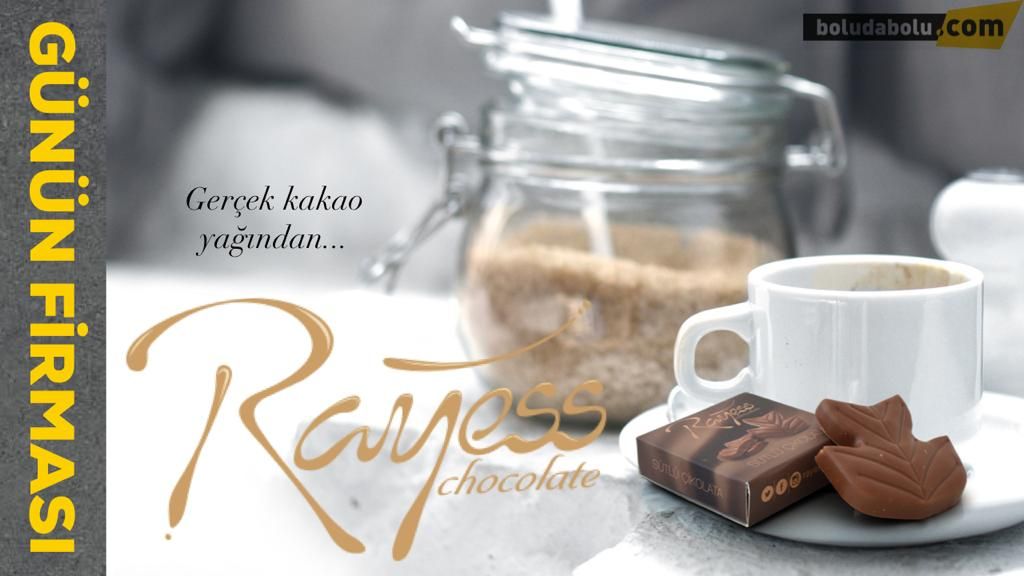 RAYESS ÇİKOLATA RAYESS ÇİKOLATA